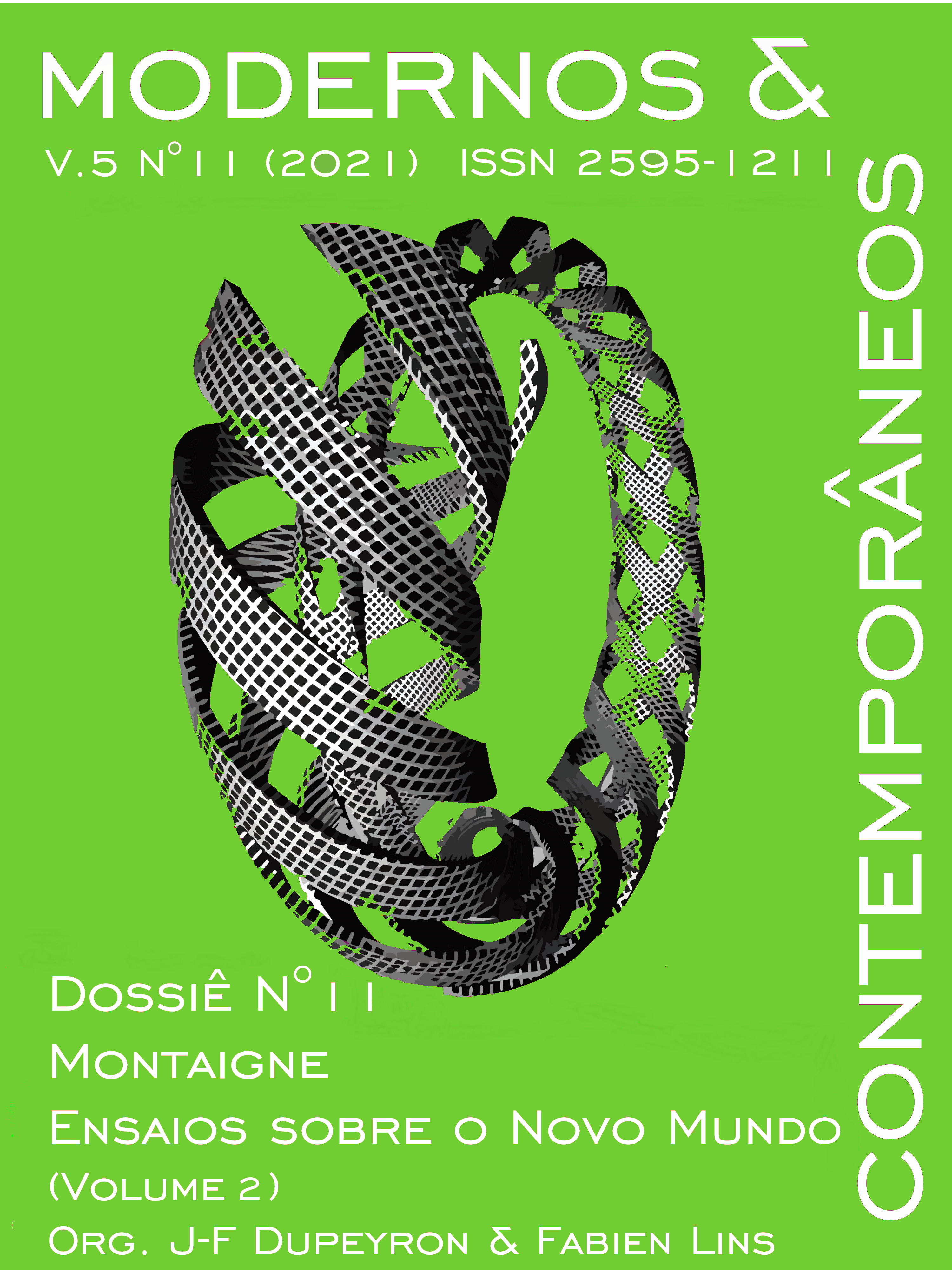 					Visualizar v. 5 n. 11 (2021): Montaigne. Ensaios sobre o Novo Mundo (vol. 2). Montaigne. Essays on the New World (vol. 2)
				